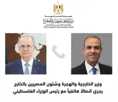 عبد العاطي يبحث مع رئيس الوزراء الفلسطيني وقف إطلاق النار في غزة وتبادل الأسرى