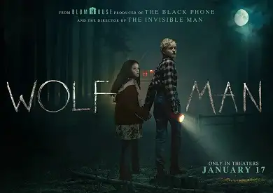 السينمات تستقبل Wolf Man.. إليك أبرز تقييمات الفيلم قبل الذهاب لمشاهدته
